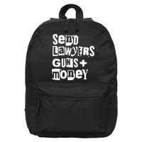 Send Lawyers Guns And Money 16 in Basic Backpack