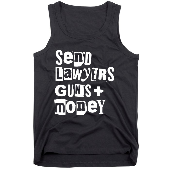 Send Lawyers Guns And Money Tank Top