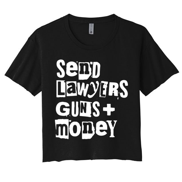 Send Lawyers Guns And Money Crop Top
