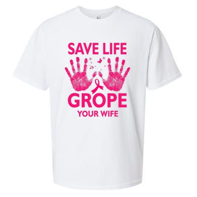 Save Life Grope Your Wife Cool Breast Cancer Awareness Sueded Cloud Jersey T-Shirt