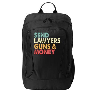 Send Lawyers Guns And Money City Backpack