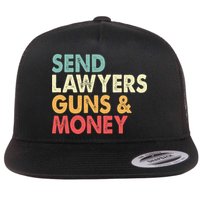 Send Lawyers Guns And Money Flat Bill Trucker Hat
