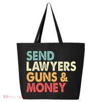 Send Lawyers Guns And Money 25L Jumbo Tote