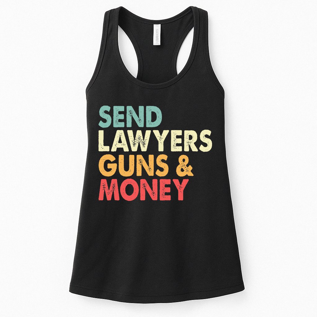 Send Lawyers Guns And Money Womens Tank Top