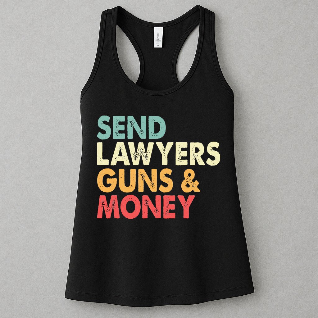 Send Lawyers Guns And Money Womens Tank Top