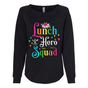 School Lunch Hero Squad Funny Cafeteria Workers Gifts Womens California Wash Sweatshirt