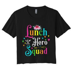 School Lunch Hero Squad Funny Cafeteria Workers Gifts Women's Crop Top Tee