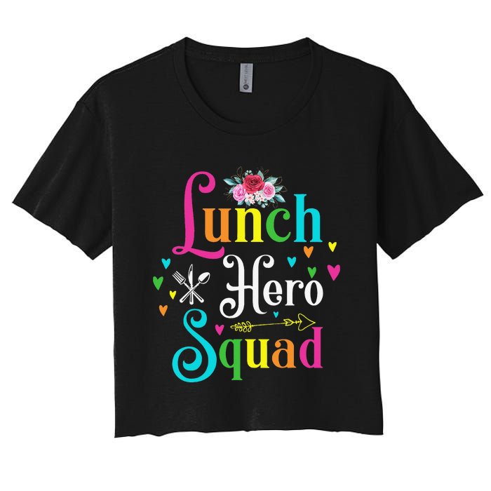 School Lunch Hero Squad Funny Cafeteria Workers Gifts Women's Crop Top Tee