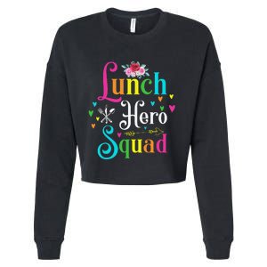 School Lunch Hero Squad Funny Cafeteria Workers Gifts Cropped Pullover Crew