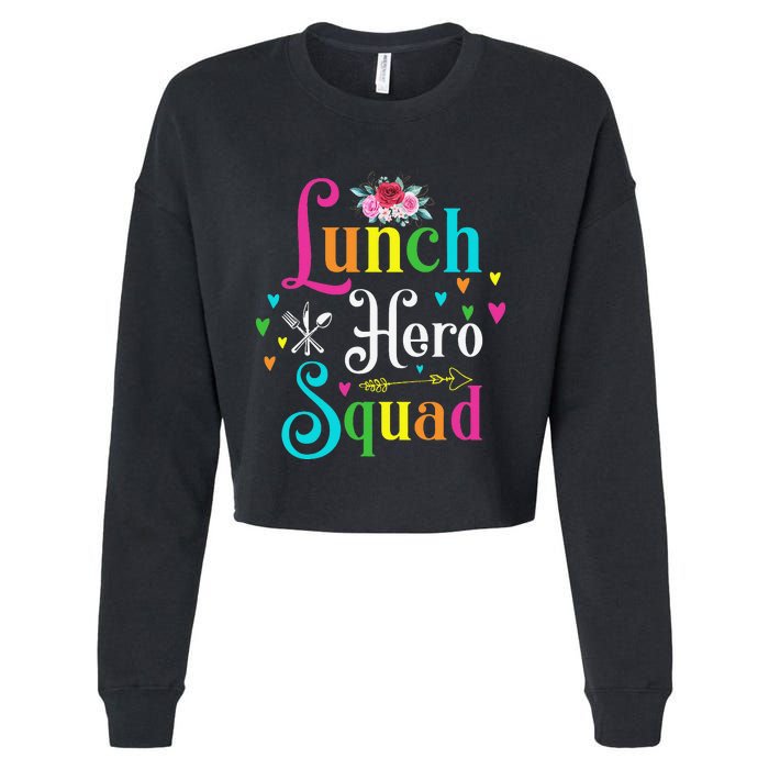 School Lunch Hero Squad Funny Cafeteria Workers Gifts Cropped Pullover Crew