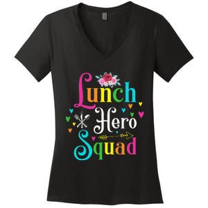 School Lunch Hero Squad Funny Cafeteria Workers Gifts Women's V-Neck T-Shirt