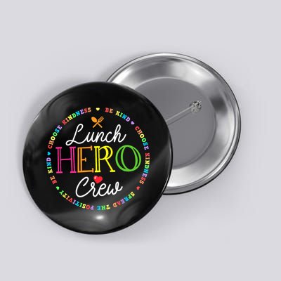 School Lunch Hero Squad Funny Cafeteria Workers Crew Lady Button
