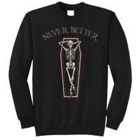 Spooktacular Lazy Halloween Costume Never Better Coffin Tall Sweatshirt