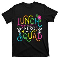 School Lunch Hero Squad Funny Cafeteria Workers Gifts T-Shirt