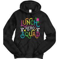 School Lunch Hero Squad Funny Cafeteria Workers Gifts Tie Dye Hoodie