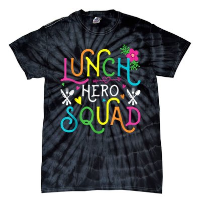 School Lunch Hero Squad Funny Cafeteria Workers Gifts Tie-Dye T-Shirt