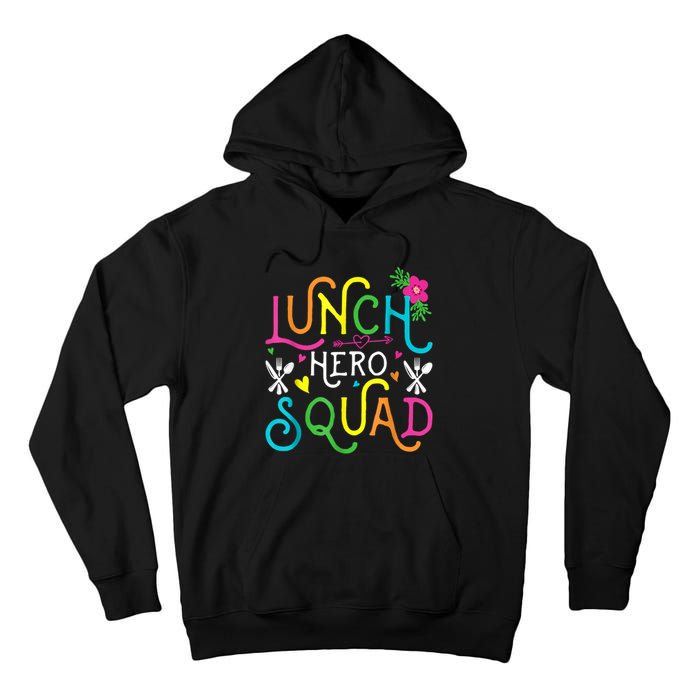 School Lunch Hero Squad Funny Cafeteria Workers Gifts Tall Hoodie