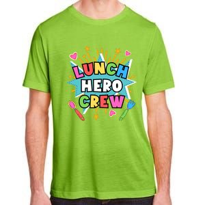 School Lunch Hero Squad A Food Service Team Lunch Hero Crew Cool Gift Adult ChromaSoft Performance T-Shirt