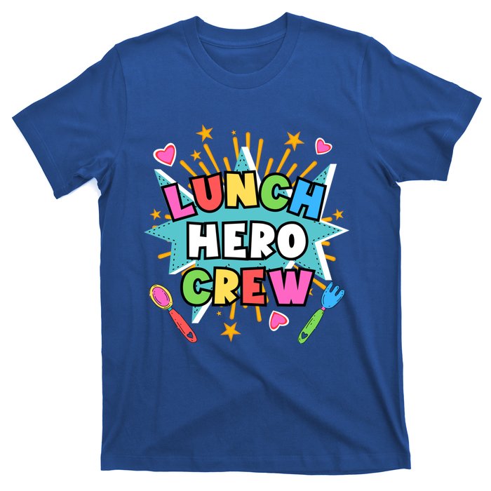 School Lunch Hero Squad A Food Service Team Lunch Hero Crew Cool Gift T-Shirt