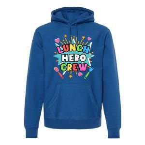 School Lunch Hero Squad A Food Service Team Lunch Hero Crew Cool Gift Premium Hoodie