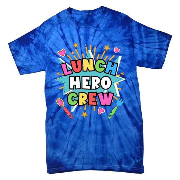 School Lunch Hero Squad A Food Service Team Lunch Hero Crew Cool Gift Tie-Dye T-Shirt