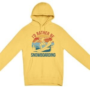 Snowboarding Lover Humor Design Funny Snowboarder Gift Premium Pullover Hoodie