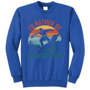 Snowboarding Lover Humor Design Funny Snowboarder Gift Sweatshirt