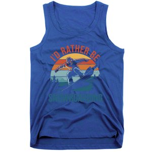 Snowboarding Lover Humor Design Funny Snowboarder Gift Tank Top