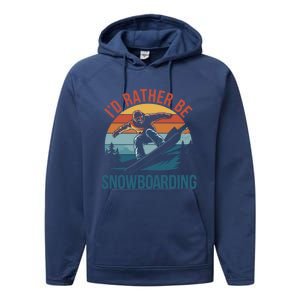 Snowboarding Lover Humor Design Funny Snowboarder Gift Performance Fleece Hoodie