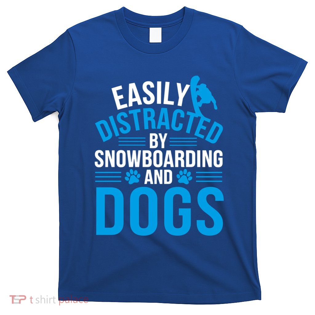 Snowboarding Lover Humor Design Funny Snowboarder Gift T-Shirt