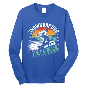 Snowboarding Lover Humor Design Funny Snowboarder Gift Long Sleeve Shirt