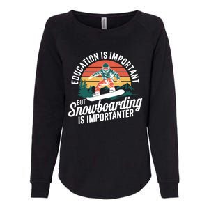 Snowboarding Lover Humor Design Funny Snowboarder Gift Womens California Wash Sweatshirt