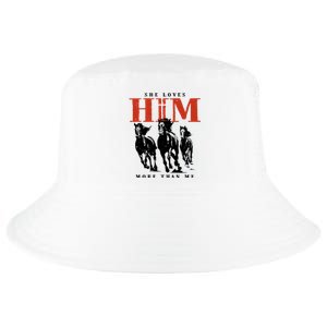 She Loves Him More Than Me Cool Comfort Performance Bucket Hat