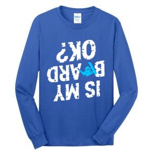 Snowboarding Lover Humor Design Funny Snowboarder Gift Tall Long Sleeve T-Shirt