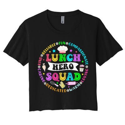 School Lunch Hero Squad Funny Cafeteria Workers Lunch Lady Women's Crop Top Tee