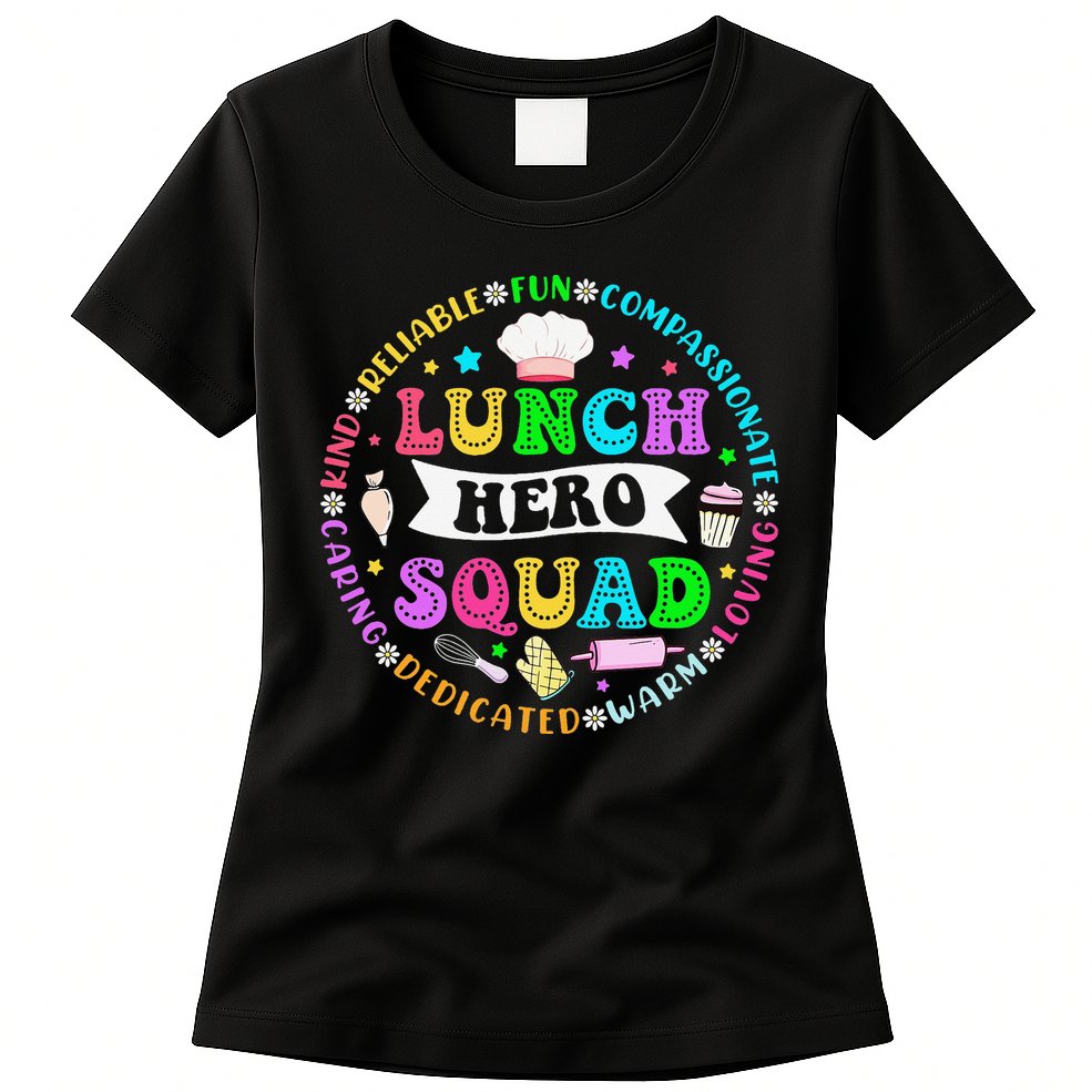 School Lunch Hero Squad Funny Cafeteria Workers Lunch Lady Womens T-Shirt