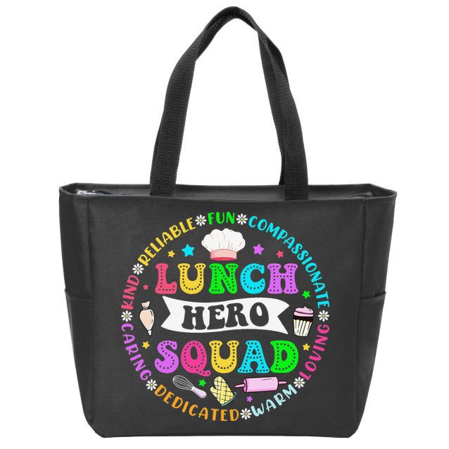 School Lunch Hero Squad Funny Cafeteria Workers Lunch Lady Zip Tote Bag