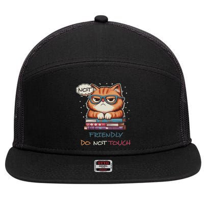 Sarcastic Loner Introvert Not A Friendly Do Not Touchs 7 Panel Mesh Trucker Snapback Hat