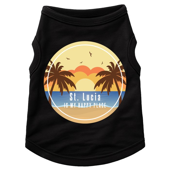 St Lucia Is My Happy Place Fun Beach Vacation Palm Trees Su Meaningful Gift Doggie Tank
