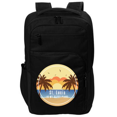St Lucia Is My Happy Place Fun Beach Vacation Palm Trees Su Meaningful Gift Impact Tech Backpack