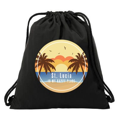 St Lucia Is My Happy Place Fun Beach Vacation Palm Trees Su Meaningful Gift Drawstring Bag