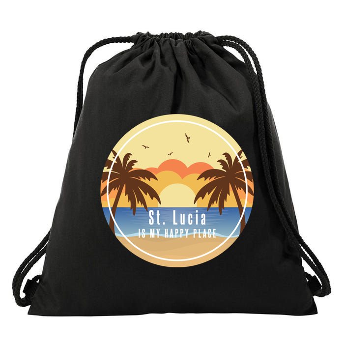 St Lucia Is My Happy Place Fun Beach Vacation Palm Trees Su Meaningful Gift Drawstring Bag