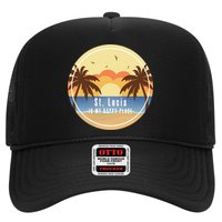 St Lucia Is My Happy Place Fun Beach Vacation Palm Trees Su Meaningful Gift Hat