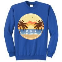 St Lucia Is My Happy Place Fun Beach Vacation Palm Trees Su Meaningful Gift Sweatshirt