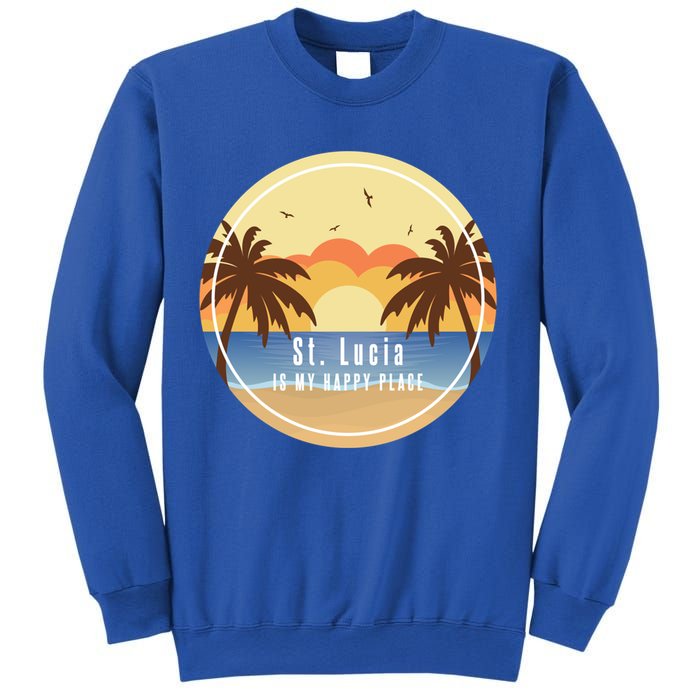 St Lucia Is My Happy Place Fun Beach Vacation Palm Trees Su Meaningful Gift Sweatshirt