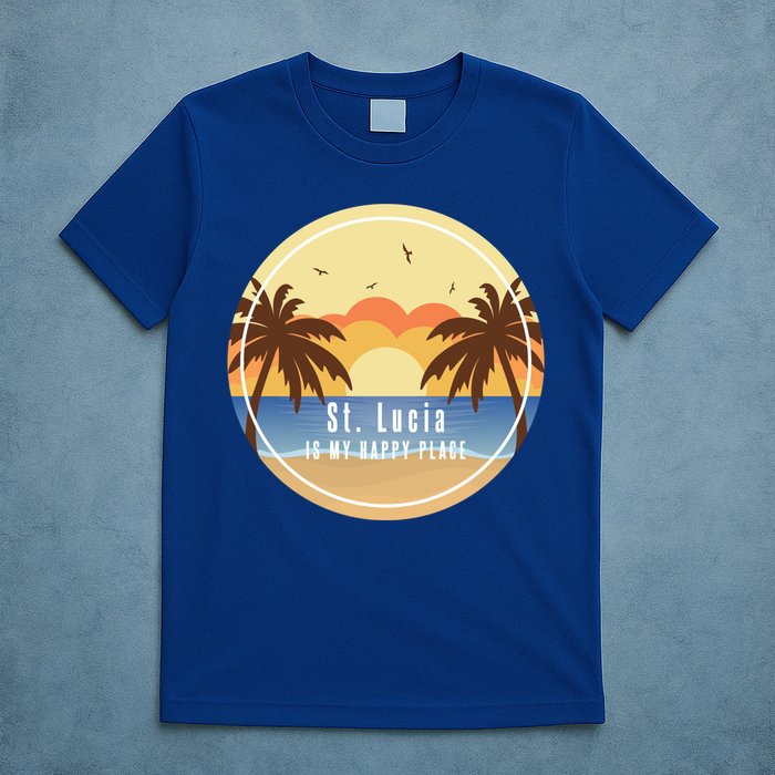 St Lucia Is My Happy Place Fun Beach Vacation Palm Trees Su Meaningful Gift T-Shirt