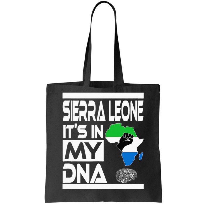 Sierra Leone Its In My DNA With Flag Africa Map Raised Fist Tote Bag