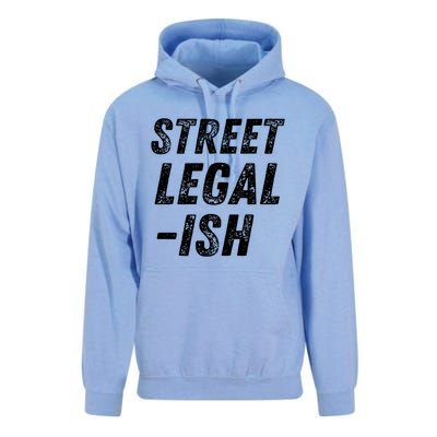 Street Legal Ish Mechanic Drag Racing Hot Rod Low Rider Car Great Gift Unisex Surf Hoodie