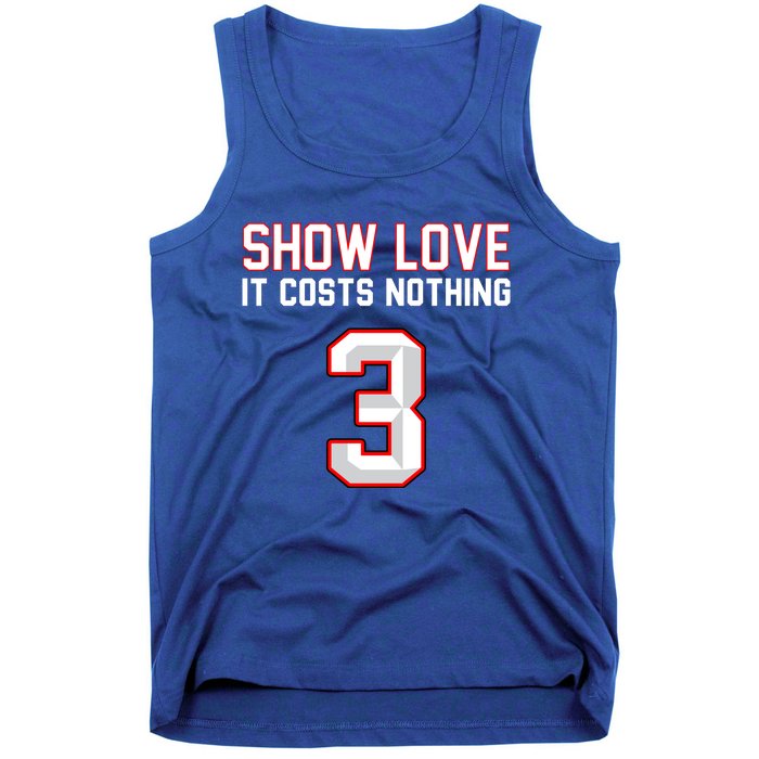 Show Love It Costs Nothing Love For 3 Pray For Damar Tank Top