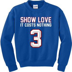 Show Love It Costs Nothing Love For 3 Pray For Damar Kids Sweatshirt